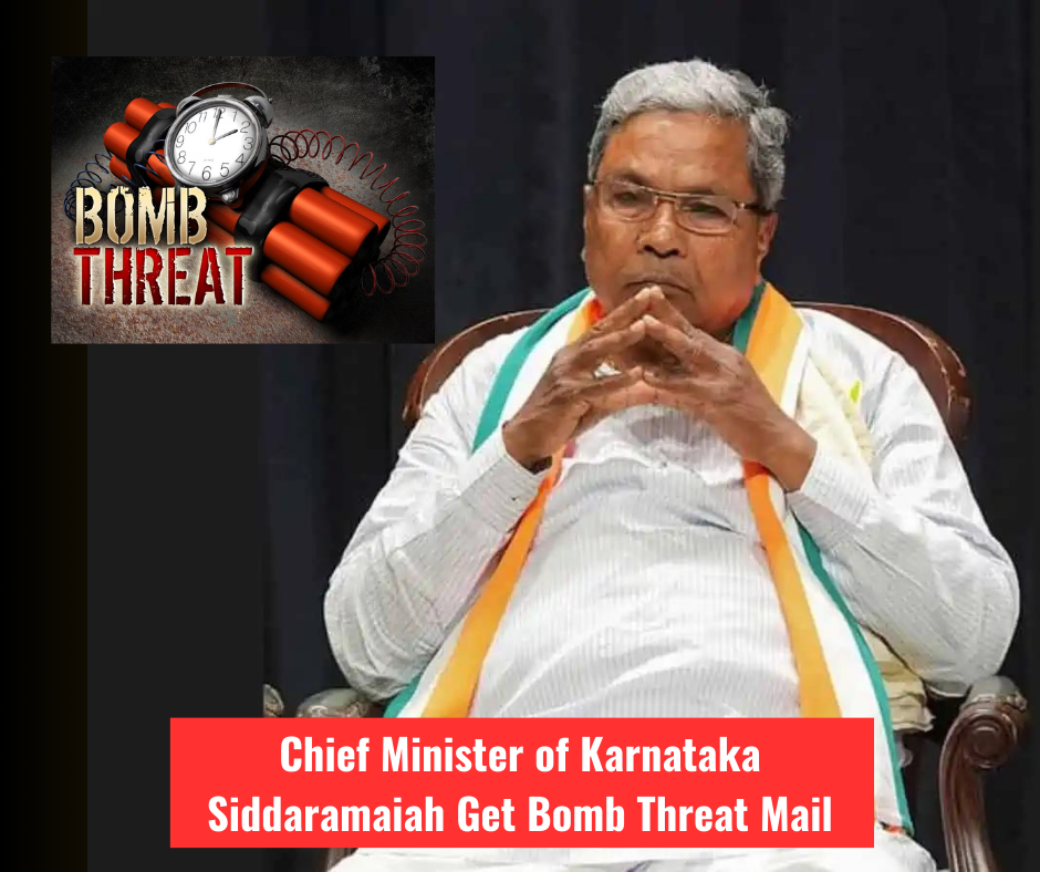 Chief Minister of Karnataka Get Bomb Threat