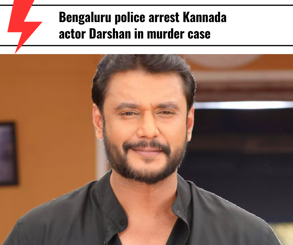 Bengaluru police arrest actor Darshan for murder