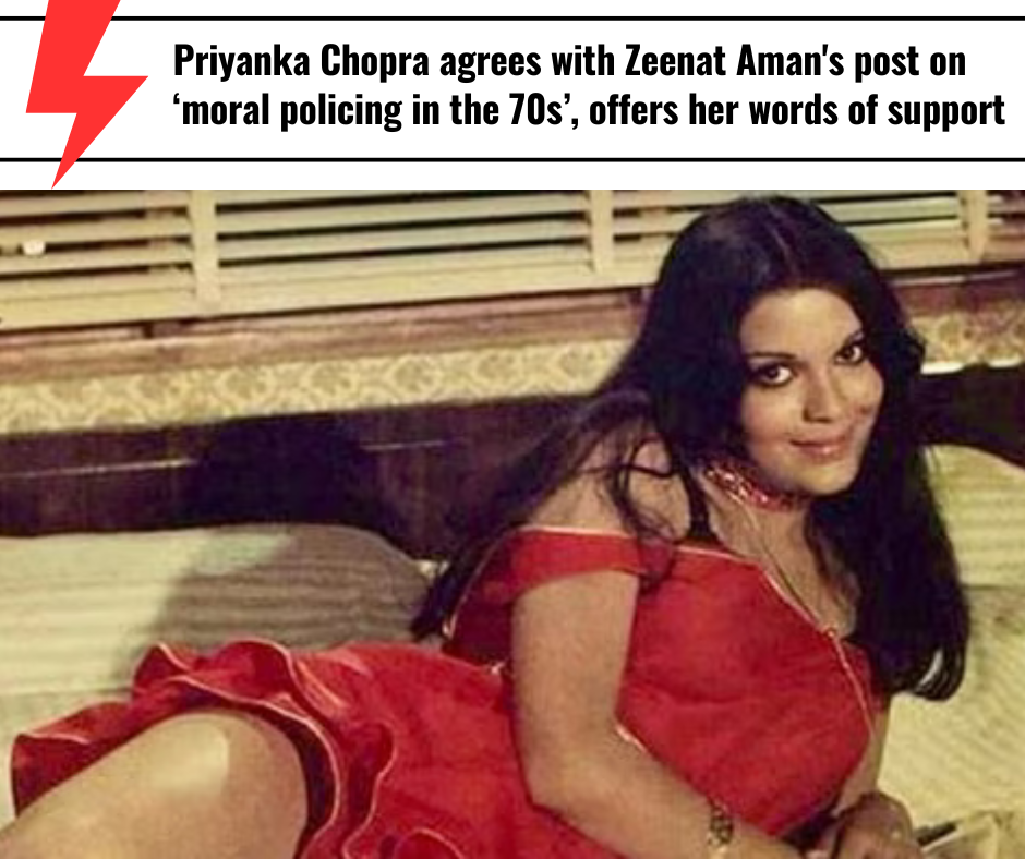 Priyanka Chopra supports Zeenat Aman's post