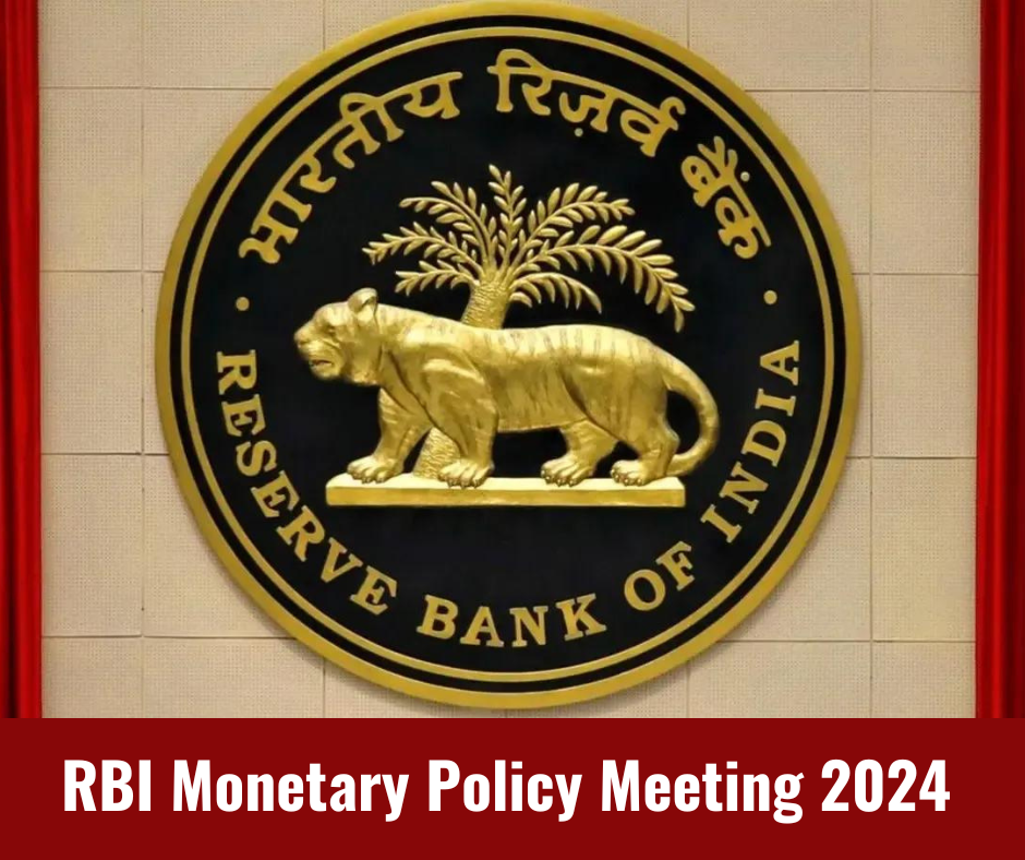 2024 RBI Monetary Policy Meeting